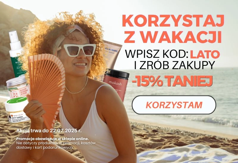 WAKACYJNE -15% na wszystko z kodem LATO